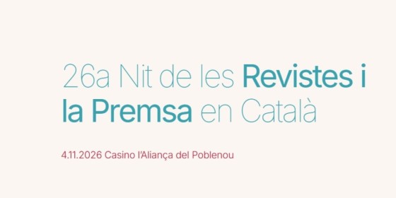 La 26a Nit de les Revistes en Català se celebrarà el 4 de novembre
