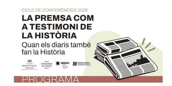 La premsa com a testimoni de la història, nou cicle de conferències a Girona