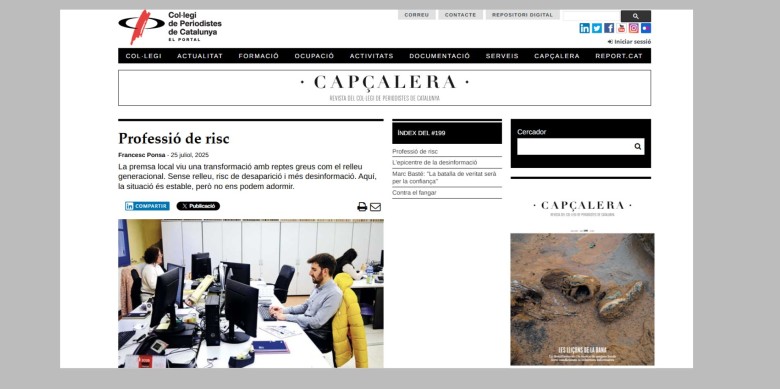 L'article titular Professió de Risc, apareixia al número 199 de la revista Capçalera del Col·legi de Periodistes