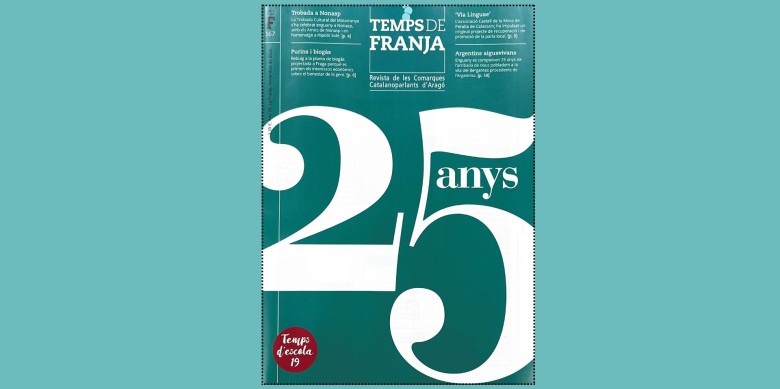 Portada del darrer número de Temps de Franja, que celebra els 25 anys