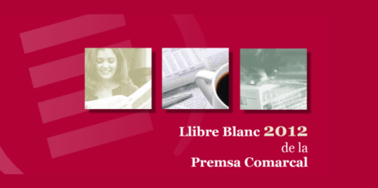 Llibre Blanc de la Premsa Comarcal 2012