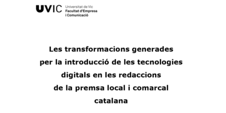 Les transformacions generades per la introducció de les tecnologies digitals en les redaccions de la premsa local i comarcal catalana
