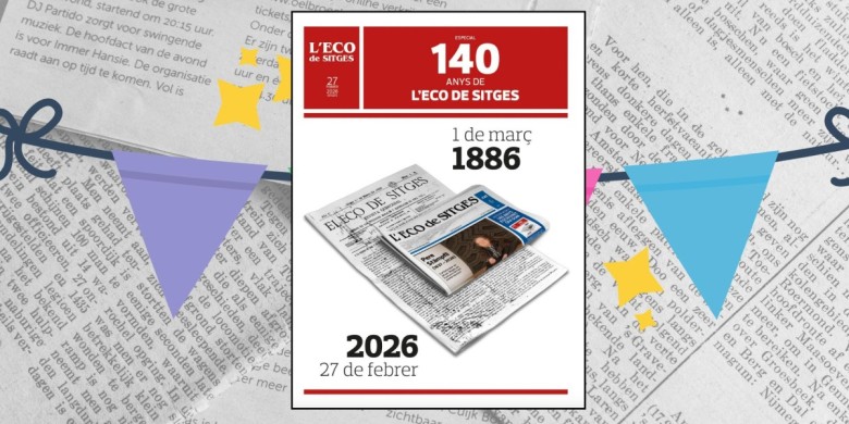 L’Eco de Sitges arriba als 140 anys i ho celebra amb un suplement