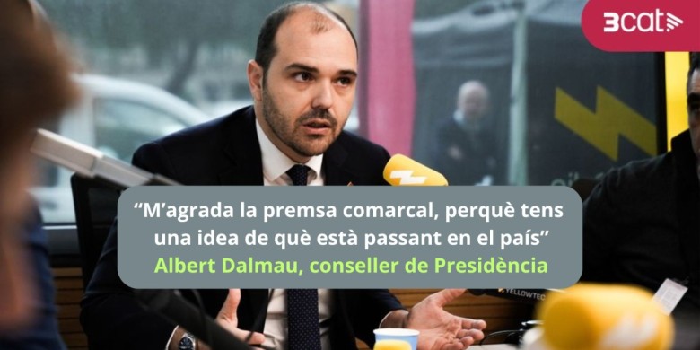 El conseller de la Presidència, Albert Dalmau, confia en la Premsa Comarcal