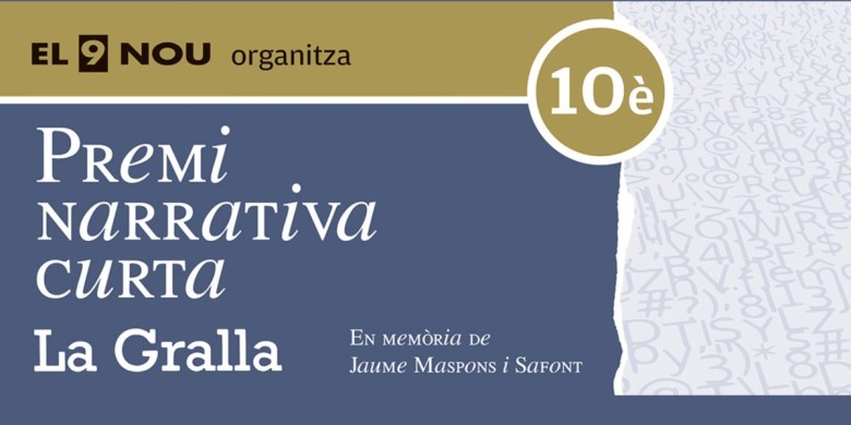 El 9 Nou organitza el 10è Premi de Narrativa Curta La Gralla
