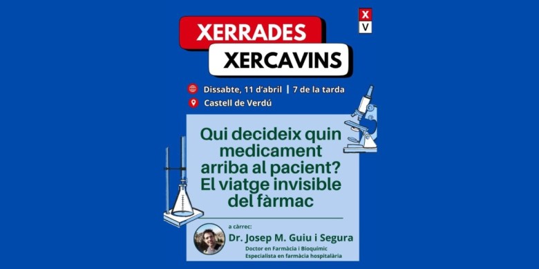 Nova xerrada de Xercavins dissabte: El viatge invisible del medicament
