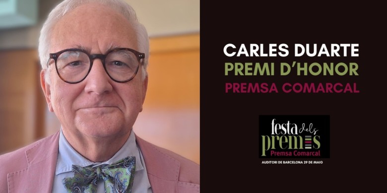 Carles Duarte, Premi d’Honor de la Premsa Comarcal 2026