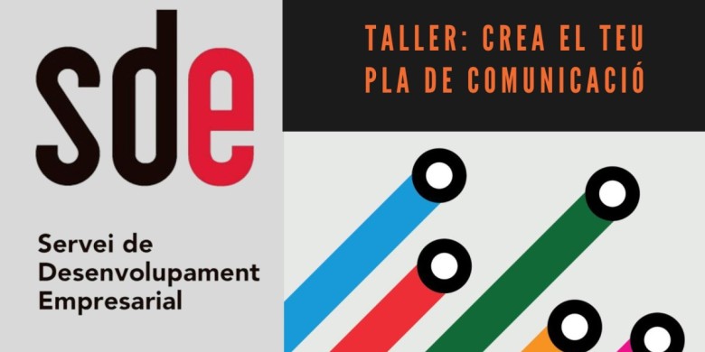 Taller gratuït i amb assessorament per fer un pla de comunicació